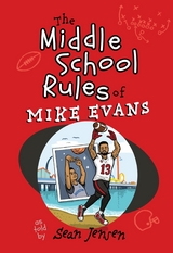 The Middle School Rules of Mike Evans -  Mike Evans,  Sean Jensen