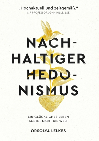 Nachhaltiger Hedonismus