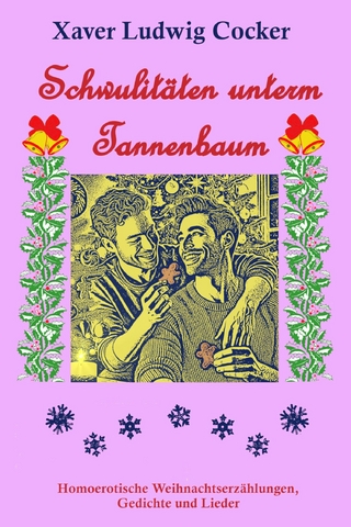 Schwulitäten unterm Tannenbaum