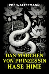 Das M&auml;rchen von Prinzessin Hase-Hime - Zo&eacute; Waltermann