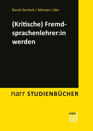(Kritische) Fremdsprachenlehrkraft werden