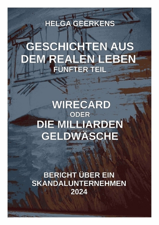 Wirecard oder Die Milliardengeldwäsche