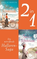 Salz und Schokolade (Die Halloren-Saga 1+2) - Amelia Martin