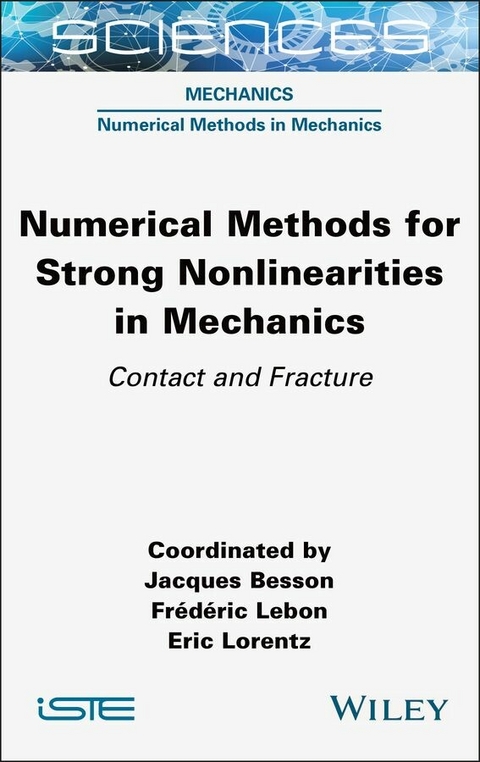 Numerical Methods for Strong Nonlinearities in Mechanics - 