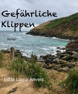 Gef&auml;hrliche Klippen -  Edda Lorna Anvers