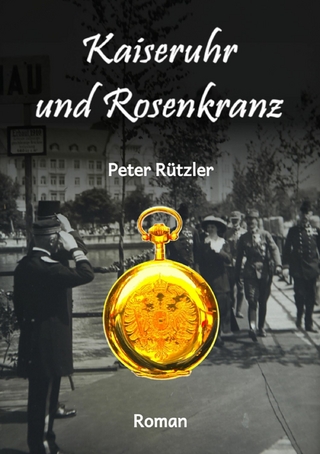 Kaiseruhr und Rosenkranz
