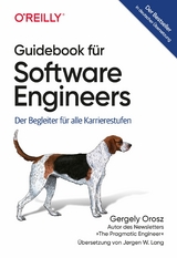 Guidebook f&uuml;r Software Engineers - Gergely Orosz