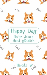 Happy Dog - Mareike W.