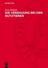 Die Verdauung bei den Nutztieren - Ernst Mangold