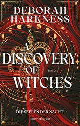 A Discovery of Witches - Die Seelen der Nacht - Deborah Harkness