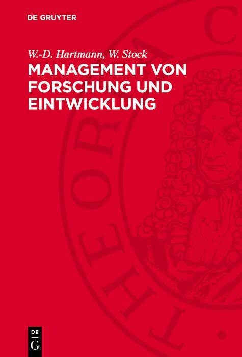 Management von Forschung und Eintwicklung - W.-D. Hartmann, W. Stock