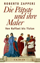 Die P&auml;pste und ihre Maler - Roberto Zapperi