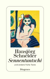 Sennentuntschi - Hansj&ouml;rg Schneider