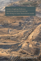 Martialische &Auml;sthetik -  Anders Engberg-Pedersen