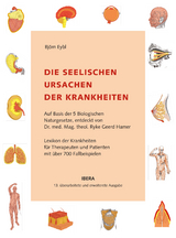 Die seelischen Ursachen der Krankheiten - Bj&ouml;rn Eybl