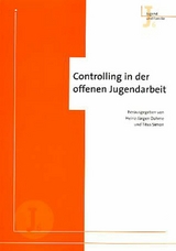 Controlling in der offenen Jugendarbeit - Heinz-J&uuml;rgen Dahme, Titus Simon