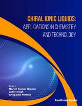 Chiral Ionic Liquids: Applications in Chemistry and Technology - 