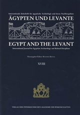 &Auml;gypten und Levante /Egypt and the Levant. Internationale Zeitschrift... / &Auml;gypten und Levante /Egypt and the Levant. XVIII/2008 - 