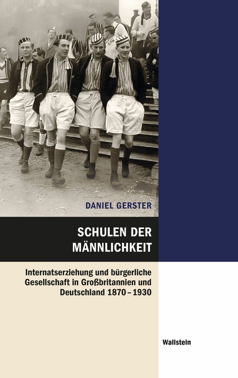 Schulen der M&auml;nnlichkeit -  Daniel Gerster
