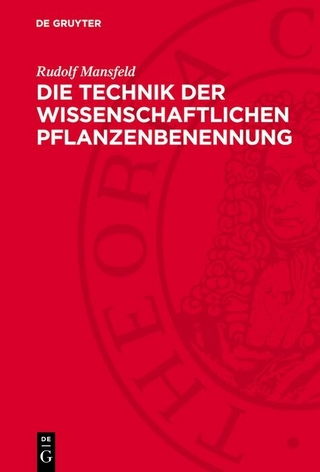 Die Technik der wissenschaftlichen Pflanzenbenennung