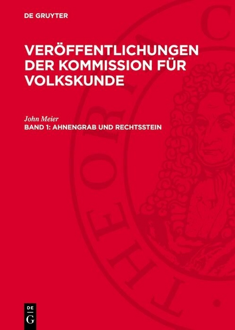 Ahnengrab und Rechtsstein - John Meier