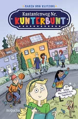 Kastanienweg Nr. Kunterbunt &ndash; Ellas Marsm&auml;dchen-Tagebuch - Maren von Klitzing