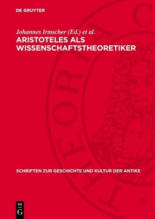 Aristoteles als Wissenschaftstheoretiker