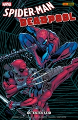 Spider-Man/Deadpool - Geteiltes Leid -  Joe Kelly