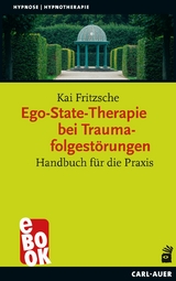 Ego-State-Therapie bei Traumafolgest&ouml;rungen - Kai Fritzsche