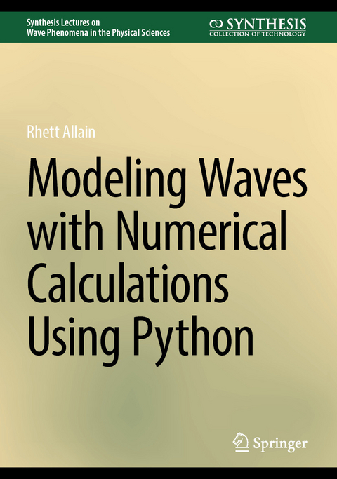 Modeling Waves with Numerical Calculations Using Python - Rhett Allain