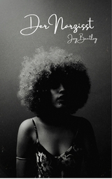 Der Narzisst -  Jay Bentlay