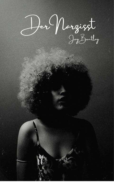 Der Narzisst -  Jay Bentlay