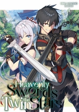Heavenly Swords of the Twin Stars: Volume 4 - Riku Nanano