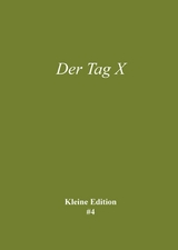 Der Tag X - Sabine Theadora Ruh