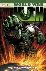 World War Hulk -  Greg Pak