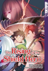 The Rising of the Shield Hero - Band 10 -  Kyu Aiya,  Seira Minami,  Yusagi Aneko