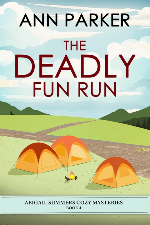 The Deadly Fun Run -  Ann Parker