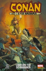 Conan der Barbar 1 - Leben und Tod des Barbaren -  Jason Aaron