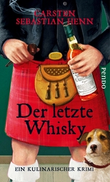 Der letzte Whisky -  Carsten Sebastian Henn