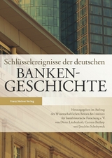 Schl&uuml;sselereignisse der deutschen Bankengeschichte - 