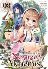 Management of a Novice Alchemist: Volume 3 -  Mizuho Itsuki