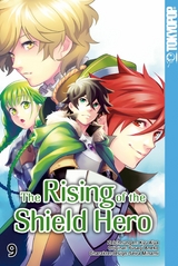 The Rising of the Shield Hero - Band 09 -  Kyu Aiya,  Seira Minami,  Yusagi Aneko
