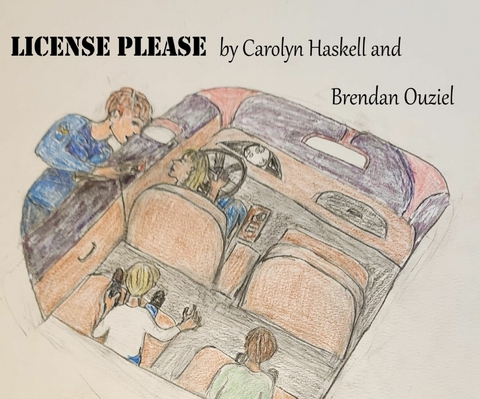 License Please -  Carolyn Haskell