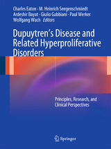 Dupuytren&rsquo;s Disease and Related Hyperproliferative Disorders - 