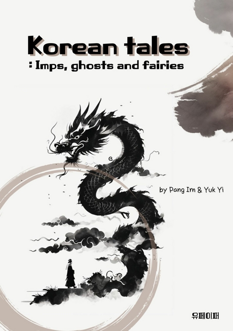 Korean tales : Imps, ghosts and fairies - Pang Im