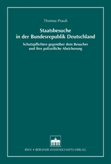 Staatsbesuche in der Bundesrepublik Deutschland - Thomas Prau&szlig;