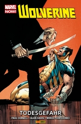 Marvel NOW! Wolverine 2 - Todesgefahr -  Paul Cornell