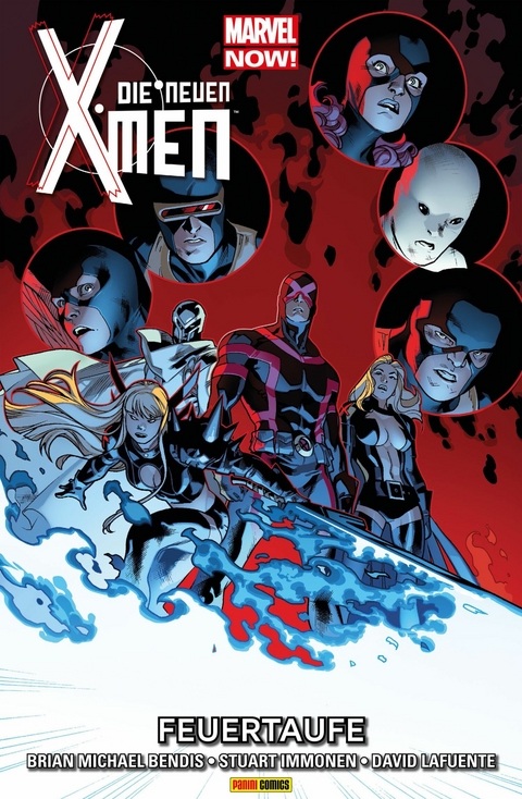 Marvel Now! Die neuen X-Men 3 - Feuertaufe -  Brian Bendis