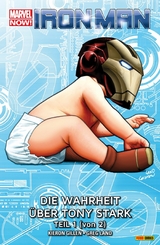 Marvel Now! Iron Man 2 - Die Wahrheit &uuml;ber Tony Stark (1 von 2) -  Kieron Gillen