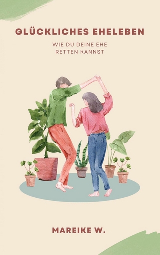 Glückliches Eheleben